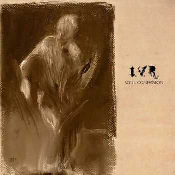I.V.R. - Soul Confession (2015)