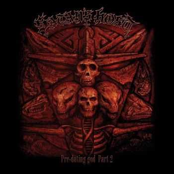 Satan's Host - Pre-Dating God Part 1 & 2 (2015) Satan's Host - Pre-Dating God Part 1 & 2 (2015)