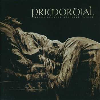 Primordial - Where Greater Men Have Fallen (2014) (Lossless) Primordial - Where Greater Men Have Fallen (2014) (Lossless)