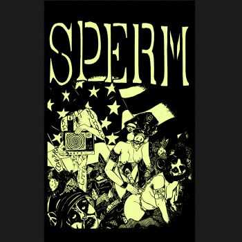 Sperm - Demos tape (2014) Sperm - Demos tape (2014)