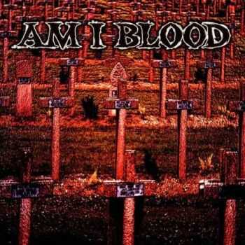 Am I Blood - Am I Blood(1997)