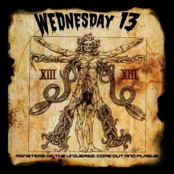 Wednesday 13 - Monsters Of The Universe: Come Out And Plague (2015) Wednesday 13 - Monsters Of The Universe: Come Out And Plague (2015)