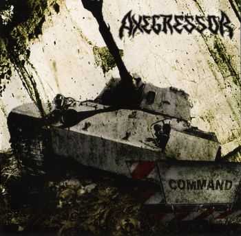 Axegressor - Command(2009)