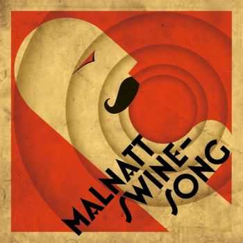 Malnatt - Swinesong (2015) Malnatt - Swinesong (2015)