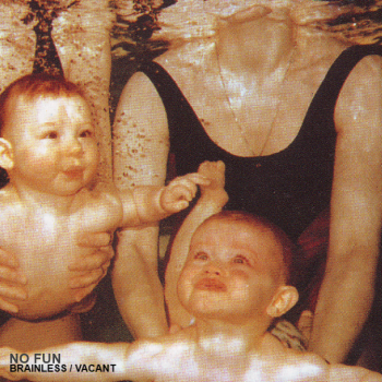 NO FUN - Brainless/Vacant (2012) NO FUN - Brainless/Vacant (2012)