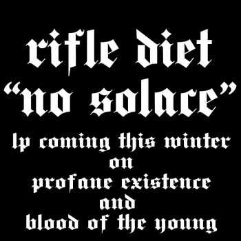 Rifle Diet - No Solace (2014) Rifle Diet - No Solace (2014)
