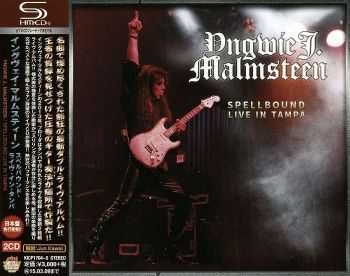 Yngwie J. Malmsteen - Spellbound: Live in Tampa (Japanese Edition) (2014)