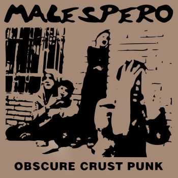 malespero - OBSCURE CRUST PUNK (demo ) (2015) malespero - OBSCURE CRUST PUNK (demo ) (2015)