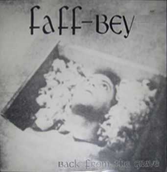 Faff-Bey - Back from the Grave(1988)