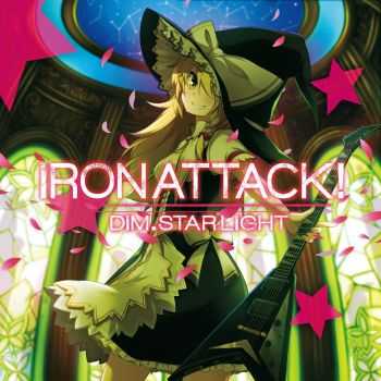 Iron Attack! - Dim.Starlight (2014)