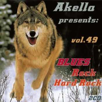 VA - Akella Presents: Blues-Rock Vol.49 (2015)