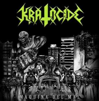Kratocide - Maquina Del Mal (EP) (2014)