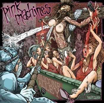 Pink Machines - Silicone Alley (2014) Pink Machines - Silicone Alley (2014)