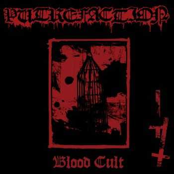 PUTREFACTION - BLOOD CULT (2015) PUTREFACTION - BLOOD CULT (2015)