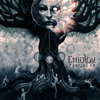 Ethereal - Pendular (2014) Ethereal - Pendular (2014)
