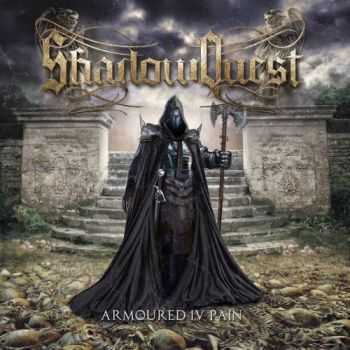 Shadowquest - Armoured IV Pain (2015)