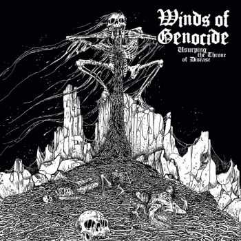 Winds Of Genocide - Usurping the Throne of Disease (2015) Winds Of Genocide - Usurping the Throne of Disease (2015)