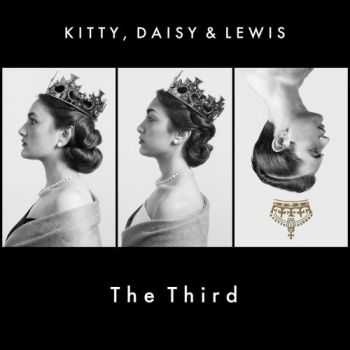 Kitty, Daisy & Lewis - The Third (2015)