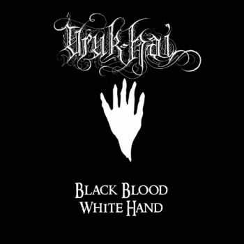 Uruk-Hai - Black Blood, White Hand (2010) [LOSSLESS] 