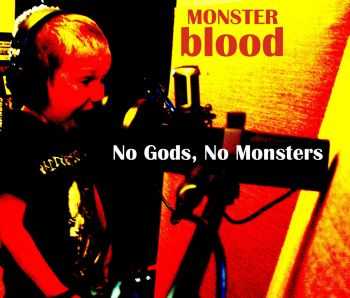 MONSTER BLOOD - No Gods, No Monsters (2015) MONSTER BLOOD - No Gods, No Monsters (2015)