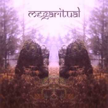 Megaritual - Mantra Music (Volume Two) (2015)