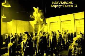 Nsevenaine - Empty-Faced II (Short Edition) (2015) Nsevenaine - Empty-Faced II (Short Edition) (2015)