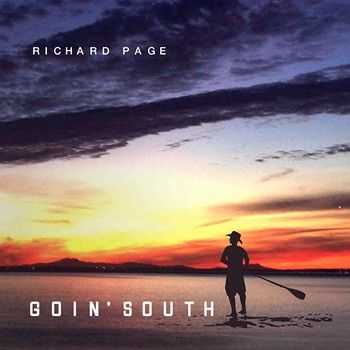 Richard Page (Mr. Mister) - Goin South (2015)