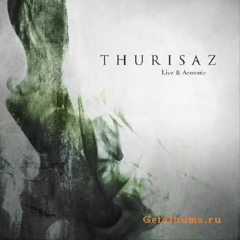Thurisaz - Live & Acoustic (2015) Thurisaz - Live & Acoustic (2015)