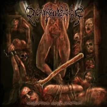 Desvirginizagore - Desvircuartizando Genitales Anodiarreicos (2014) Desvirginizagore - Desvircuartizando Genitales Anodiarreicos (2014)