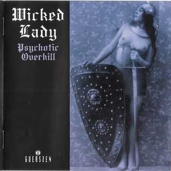 Wicked Lady - Psychotic Overkill (1972) (2012) Wicked Lady - Psychotic Overkill (1972) (2012)