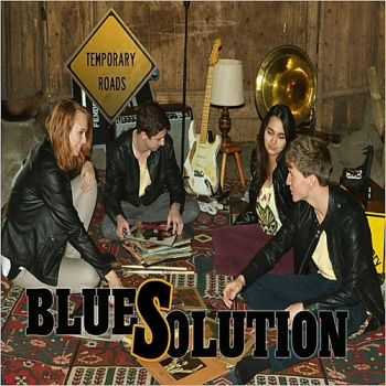 Temporary Roads - Bluesolution (2015) Temporary Roads - Bluesolution (2015)