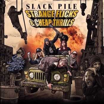 Slack Pile - Strange Flicks & Cheap Thrills 2014