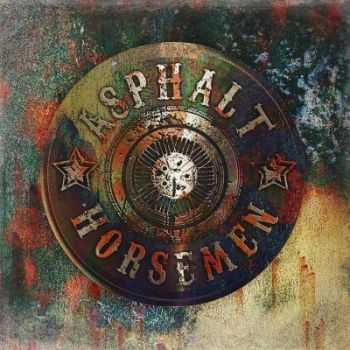 Asphalt Horsemen - Asphalt Horsemen (2015)