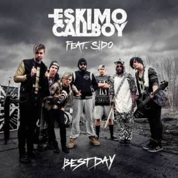 Eskimo Callboy - Best Day [single] (2015)