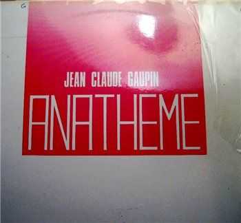 Jean-Claude Gaupin - Anatheme (1984)
