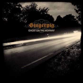 Gingerpig - Ghost On The Highway (2015) Gingerpig - Ghost On The Highway (2015)