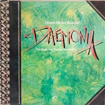Henri-Michel Raschle - Daemonia-The Magic Trip Through Your Soul (1981)