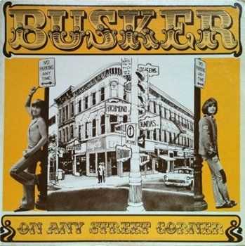 Busker - On Any Street Corner (1976)