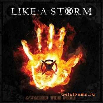 Like A Storm - Awaken The Fire (2015)