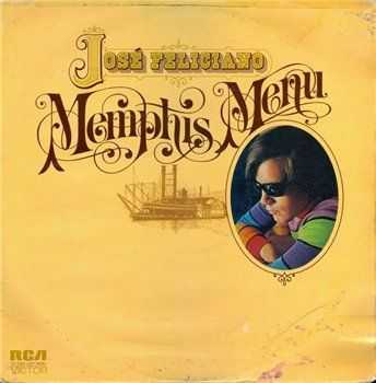 Jose Feliciano - Memphis Menu (1972)