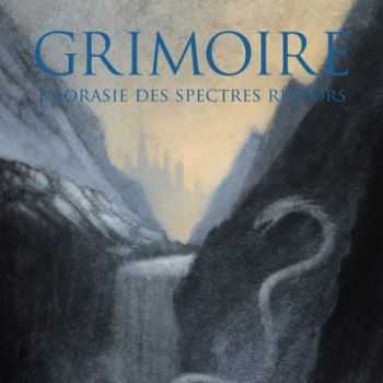 Grimoire - L'aorasie Des Spectres R&#234;veurs (EP) (2015)