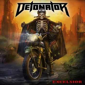 Detonator - Excelsior (2014)