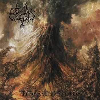 Evil Eruption - True Evil Never Dies (2014) Evil Eruption - True Evil Never Dies (2014)