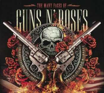 VA - The Many Faces Of Guns N' Roses - A Journey Through The Inner World of Guns N' Roses (2014)