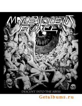 Malevolent Force - Descent Into The Abyss (2015)