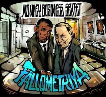 Monkey Business Sextet - Fallometriya (2015)