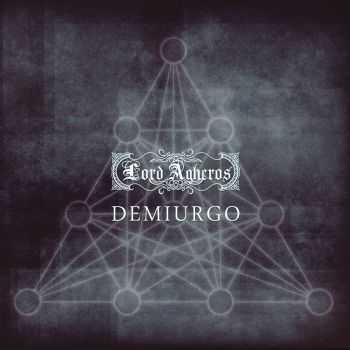 Lord Agheros - Demiurgo (2012)