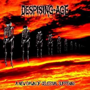 Despising Age - A New Dawn Of Celestial Suffering (EP) (2014)