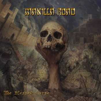Manilla Road - The Blessed Curse (2015) Manilla Road - The Blessed Curse (2015)