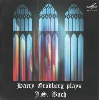 Harry Grodberg - Harry Grodberg plays J.S.Bach (2013)